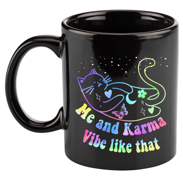 Me And Karma Vibe Like That Lazy Cat Lover Design 11oz C Handle Ceramic Mug