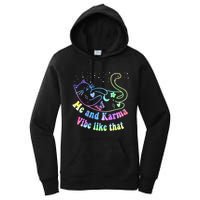 Me And Karma Vibe Like That Lazy Cat Lover Design Women's Pullover Hoodie