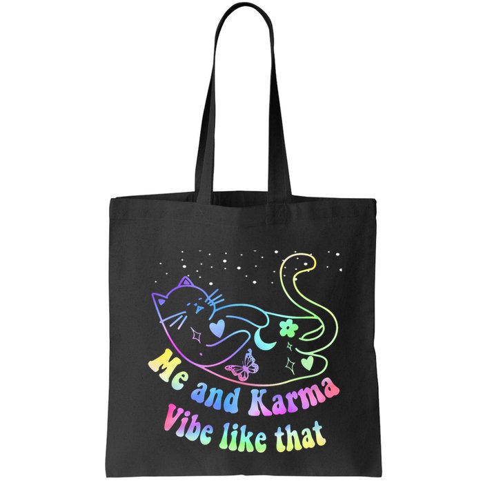 Me And Karma Vibe Like That Lazy Cat Lover Design Bag