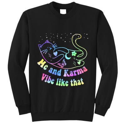 Me And Karma Vibe Like That Lazy Cat Lover Design Tall Sweatshirt