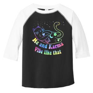 Me And Karma Vibe Like That Lazy Cat Lover Design Toddler Fine Jersey T-Shirt