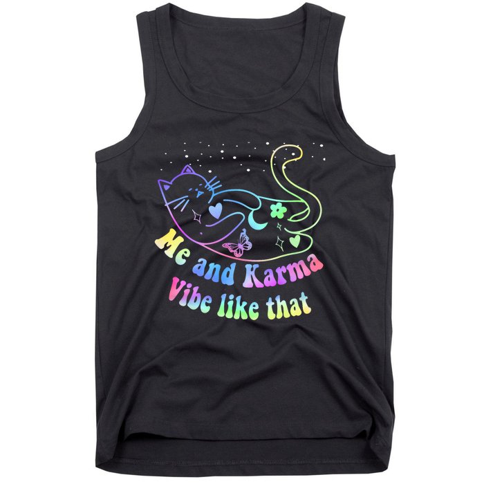 Me And Karma Vibe Like That Lazy Cat Lover Design Tank Top