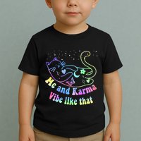 Me And Karma Vibe Like That Lazy Cat Lover Design Toddler T-Shirt
