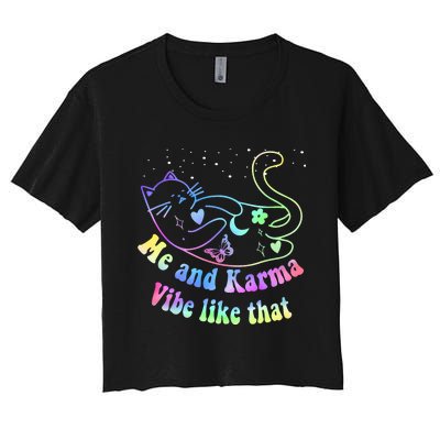 Me And Karma Vibe Like That Lazy Cat Lover Design Women's Crop Top Tee