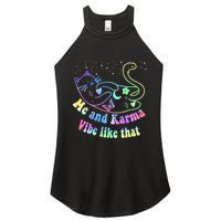 Me And Karma Vibe Like That Lazy Cat Lover Design Women's Perfect Tri Rocker Tank