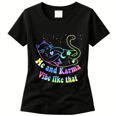 Me And Karma Vibe Like That Lazy Cat Lover Design Womens T-Shirt