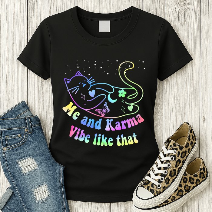 Me And Karma Vibe Like That Lazy Cat Lover Design Womens T-Shirt