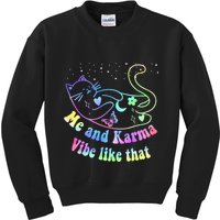 Me And Karma Vibe Like That Lazy Cat Lover Design Kids Sweatshirt