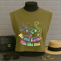 Me And Karma Vibe Like That Lazy Cat Lover Design Garment-Dyed Women's Muscle Tee