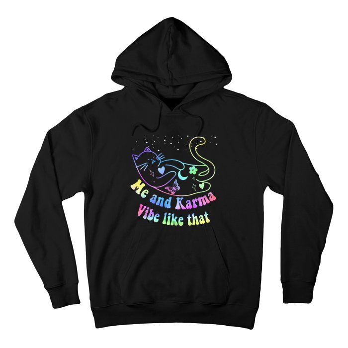 Me And Karma Vibe Like That Lazy Cat Lover Design Hoodie