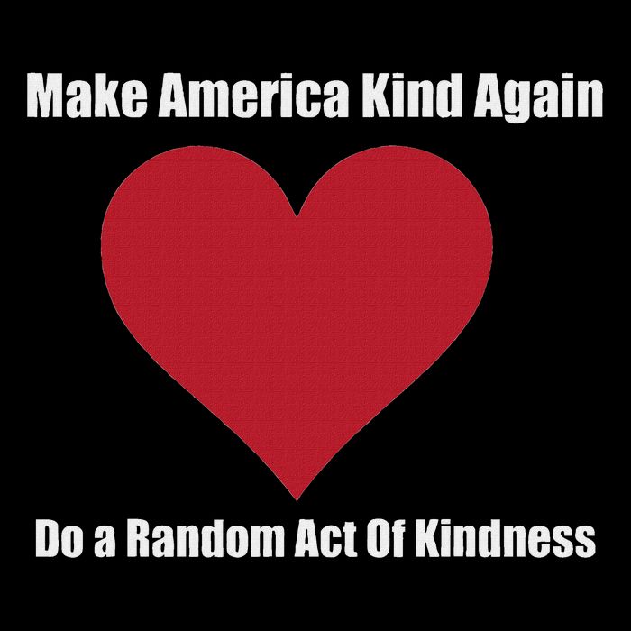 Make American Kind Again Do A Random Act Of Kindness Baby Bodysuit