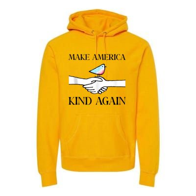 Make America Kind Again Premium Hoodie