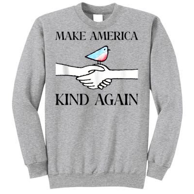 Make America Kind Again Sweatshirt