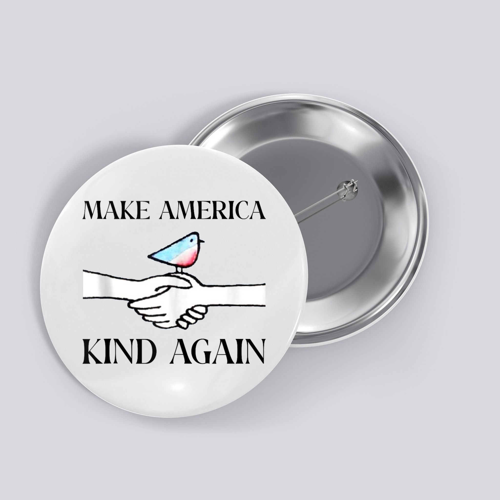 Make America Kind Again Button
