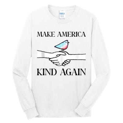 Make America Kind Again Tall Long Sleeve T-Shirt