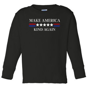 Make America Kind Again Toddler Long Sleeve Shirt