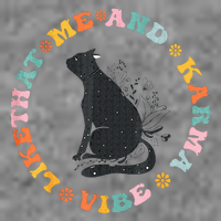Me An Karma Vibe Like That Funny Cat Lover Sustainable Beanie