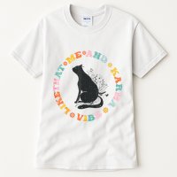 Me An Karma Vibe Like That Funny Cat Lover Tall T-Shirt