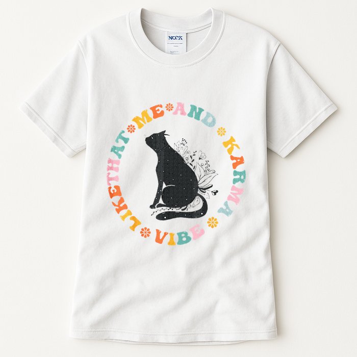Me An Karma Vibe Like That Funny Cat Lover Tall T-Shirt