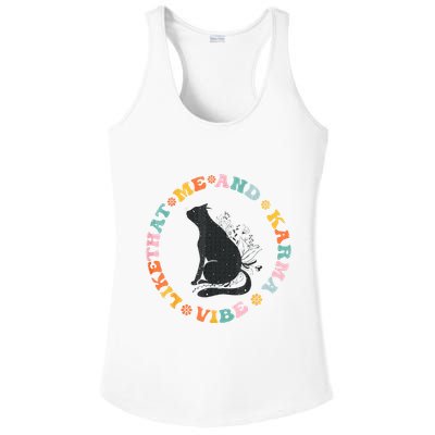 Me An Karma Vibe Like That Funny Cat Lover Ladies PosiCharge Competitor Racerback Tank