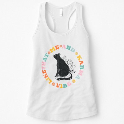 Me An Karma Vibe Like That Funny Cat Lover Womens Tank Top