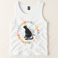 Me An Karma Vibe Like That Funny Cat Lover Tank Top