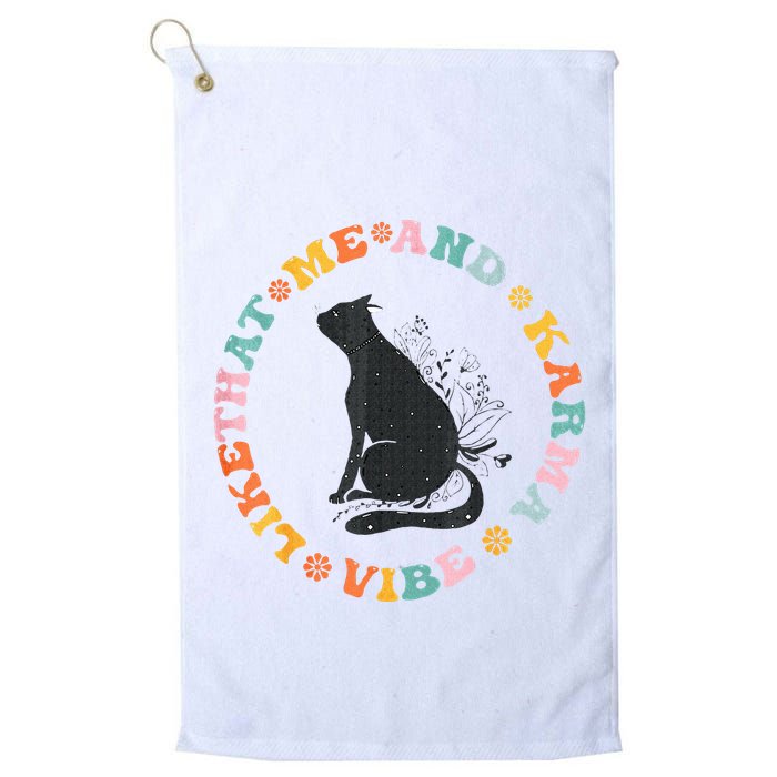 Me An Karma Vibe Like That Funny Cat Lover Golf Towel
