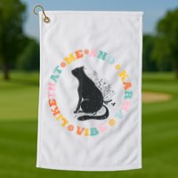 Me An Karma Vibe Like That Funny Cat Lover Golf Towel