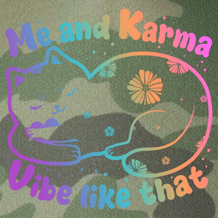 Me And Karma Vibe Like That Karma Kitty Cat Legacy Tie Dye Trucker Hat