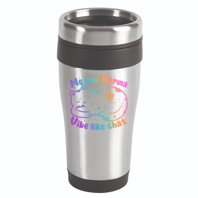 Me And Karma Vibe Like That Karma Kitty Cat 16oz Travel Tumbler