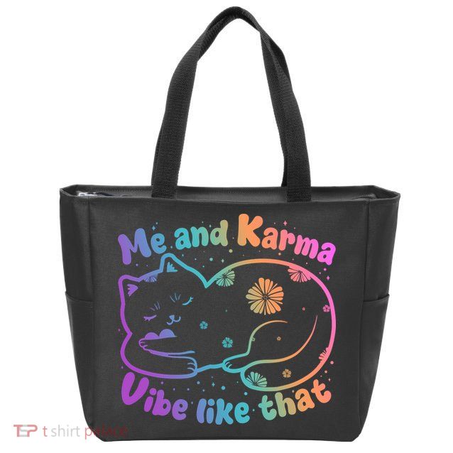 Me And Karma Vibe Like That Karma Kitty Cat Zip Tote Bag