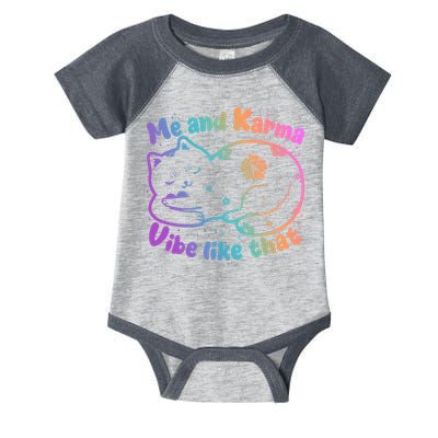 Me And Karma Vibe Like That Karma Kitty Cat Infant Baby Jersey Bodysuit
