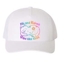 Me And Karma Vibe Like That Karma Kitty Cat Yupoong Adult 5-Panel Trucker Hat