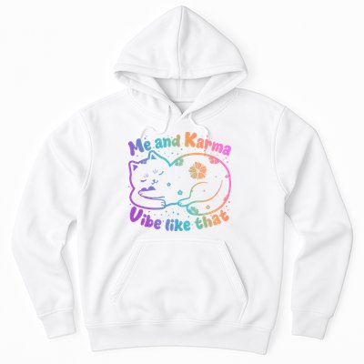 Me And Karma Vibe Like That Karma Kitty Cat Hoodie