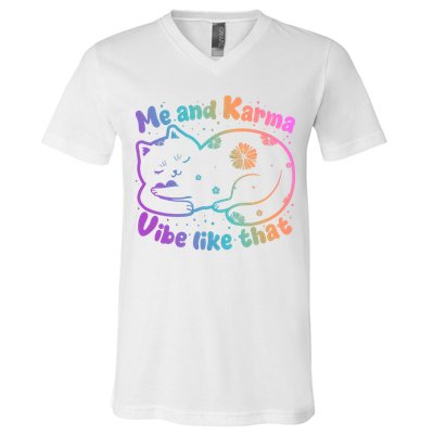 Me And Karma Vibe Like That Karma Kitty Cat V-Neck T-Shirt