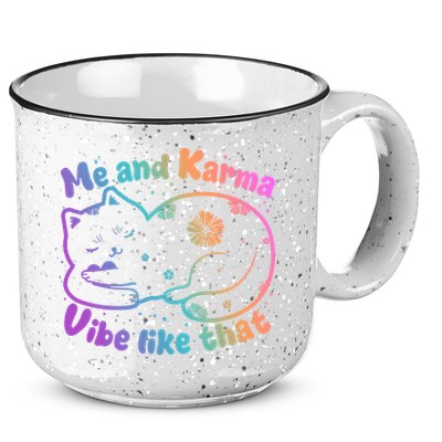 Me And Karma Vibe Like That Karma Kitty Cat 15oz Campfire Ceramic Mug
