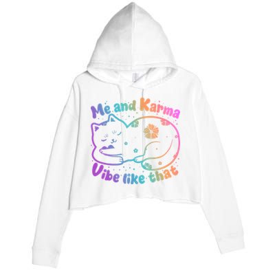 Me And Karma Vibe Like That Karma Kitty Cat Crop Fleece Hoodie