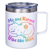Me And Karma Vibe Like That Karma Kitty Cat 12oz Stainless Steel Coffee Mug