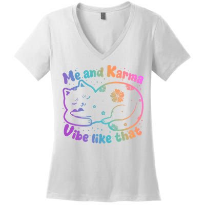 Me And Karma Vibe Like That Karma Kitty Cat Women's V-Neck T-Shirt