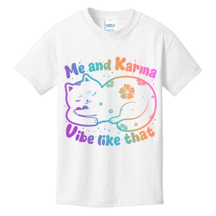 Me And Karma Vibe Like That Karma Kitty Cat Kids T-Shirt