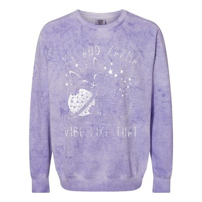 Me and Karma Vibe Cat Lover Vibes Colorblast Crewneck Sweatshirt