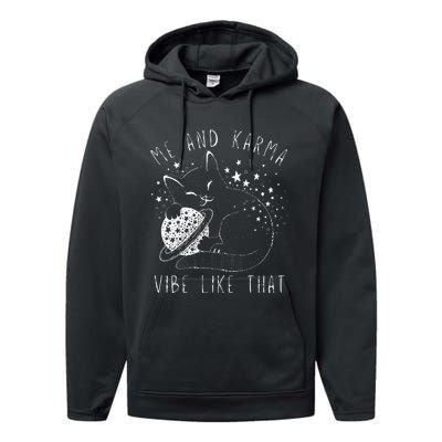 Me and Karma Vibe Cat Lover Vibes Performance Fleece Hoodie