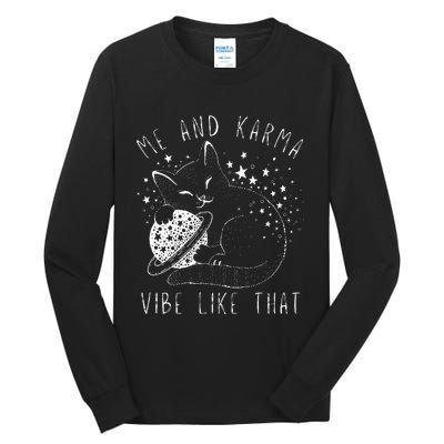 Me and Karma Vibe Cat Lover Vibes Tall Long Sleeve T-Shirt