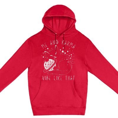 Me and Karma Vibe Cat Lover Vibes Premium Pullover Hoodie