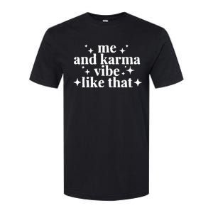 Me and Karma Vibe Like That funny halloween Softstyle CVC T-Shirt