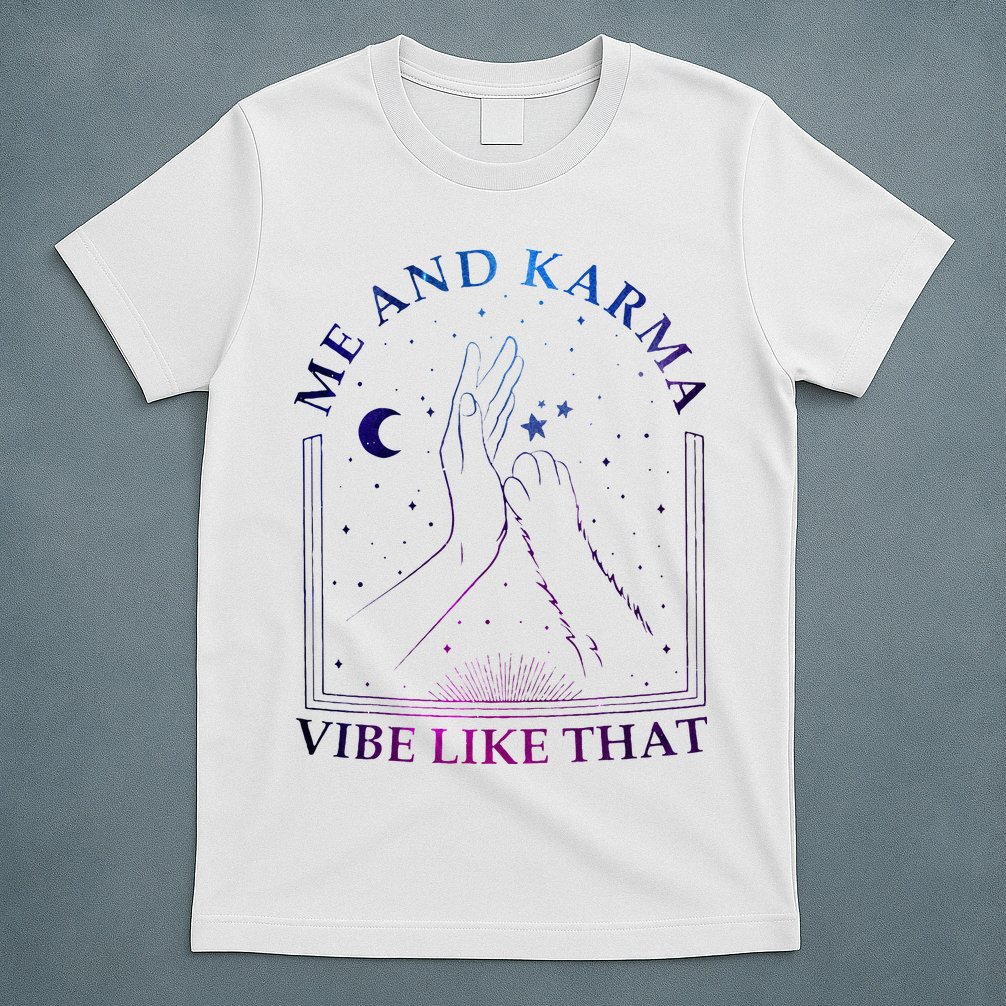 Me And Karma Vibe Like That Meet Me At Midnight T-Shirt