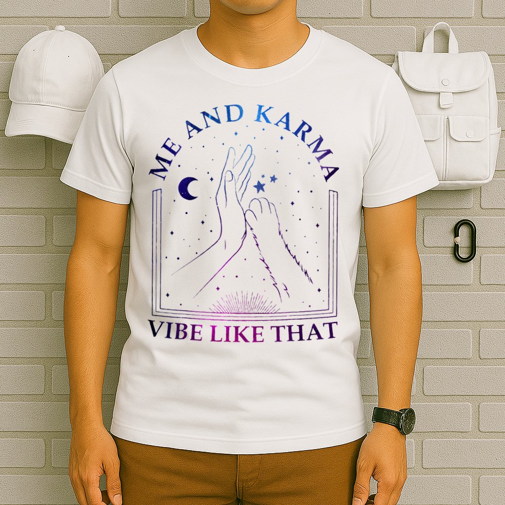 Me And Karma Vibe Like That Meet Me At Midnight T-Shirt