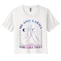 Me And Karma Vibe Like That Meet Me At Midnight Women's Crop Top Tee