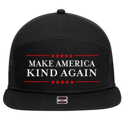 Make America Kind Again Choose Antitrump 7 Panel Mesh Trucker Snapback Hat