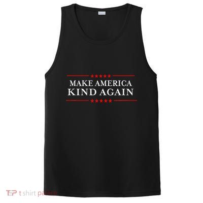 Make America Kind Again Choose Antitrump PosiCharge Competitor Tank